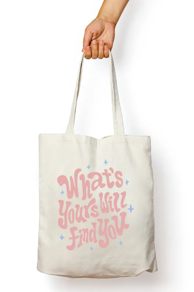 What Yours Motivational Quote Zipper Tote Bag